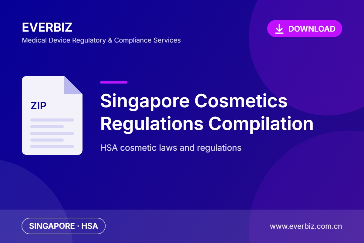 Sammlung der Kosmetikvorschriften Singapurs (HSA Cosmetic Laws and Regulations) – Download