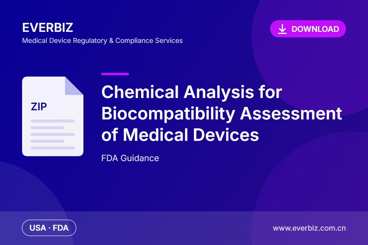 FDA-Leitlinie: Chemische Analyse für die Biokompatibilitätsbewertung von Medizinprodukten – Download