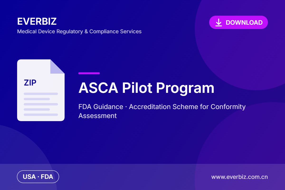 FDA-Leitlinie zum Pilotprogramm des Akkreditierungsprogramms für Konformitätsbewertung (ASCA) – Download