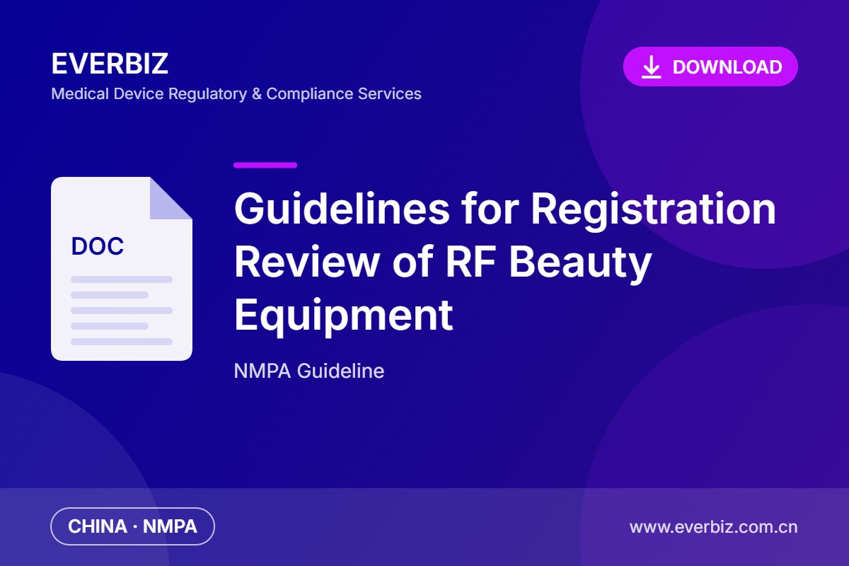 NMPA-Leitlinien zur Registrierungsprüfung von Radiofrequenz-Beautygeräten – Download